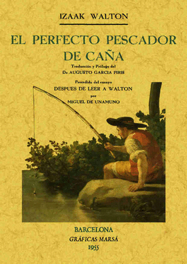 PERFECTO PESCADOR DE CA�A, EL