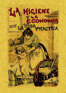 HIGIENE Y LA ECONOMIA EN LA VIDA PRACTICA, LA