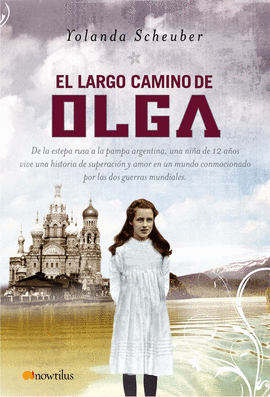 LARGO CAMINO DE OLGA, EL