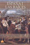 BREVE HISTORIA ESPA�A 1 RAICES