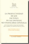 PRODUCTIVIDAD DE LOS FACTORES EN LAS EMPRESAS NO FINANCIERAS ESP