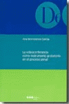 VIDEOCONFERENCIA COMO INSTRUMENTO PROBATORIO EN EL PROCESO PENAL