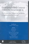 EXTRANJERIA FUNCION NOTARIAL Y DERECHO DOCUMENTAL I CONTRATACION