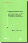 COLABORACION PUBLICO-PRIVADA E INFRAESTRUCTURAS DE TRANSPORTE
