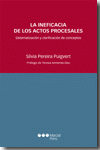 INEFICACIA DE LOS ACTOS PROCESALES	