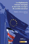 LA DIPLOMACIA COM�N EUROPEA