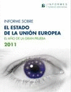 INFORME SOBRE EL ESTADO DE LA UNIN EUROPEA 2011