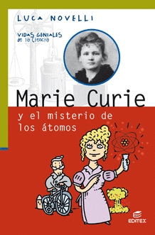MARIE CURIE Y LOS MISTERIOS DE LOS TOMOS