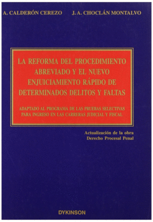 REFORMA PROCEDIMIENTO ABREVIADO Y EL NUEVO ENJUICIAMIENTO RAPIDO