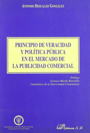 PRINCIPIO DE VERACIDAD Y POLITICA PUBLICA EN EL MERCADO DE LA...