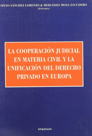 COOPERACION JUDICIAL EN MATERIA CIVIL Y LA UNIFICACION D� PRIVADO