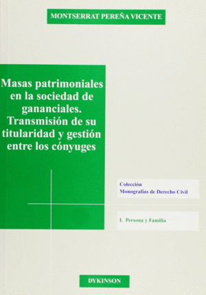 MASAS PATRIMONIALES EN LA SOCIEDAD DE GANANCIALES