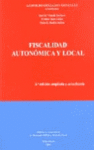 FISCALIDAD AUTONOMICA Y LOCAL 3�ED 2004
