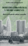 DERECHO URBANISTICO Y MEDIO AMBIENTE