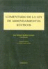 COMENTARIO DE LA LEY DE ARRENDAMIENTOS RUSTICOS