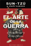 ARTE DE LA GUERRA PARA EJECUTIVOS Y DIRECTIVOS