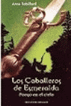 CABALLEROS DE ESMERALDA, LOS - FUEGO EN EL CIELO