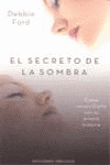 SECRETO DE LA SOMBRA, EL