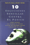 10 DIEZ SOLUCIONES SENCILLAS CONTRA EL PANICO