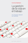 GESTI�N DE LA VIDA EN EL TRABAJO, LA