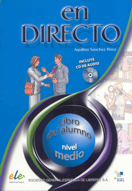 EN DIRECTO + CD NIVEL MEDIO LIBRO ALUMNO ELE