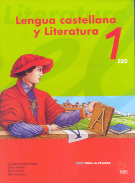 LENGUA CASTELLANA Y LITERATURA 1 ESO. LIBRO DEL ALUMNO