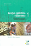 LENGUA CASTELLANA Y LITERATURA 1 BACHILLERATO