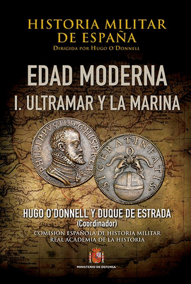 HISTORIA MILITAR DE ESPAA. III. EDAD MODERNA