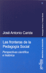 FRONTERAS DE LA PEDAGOGIA SOCIAL LAS