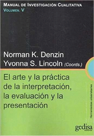 EL ARTE Y LA PR�CTICA DE LA INTERPRETACI�N, LA EVALUACI�N Y LA PRESENTACI�N