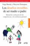 LOS DESAFOS INVISIBLES DE SER MADRE O PADRE