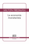 LA ECONOMIA MONETARISTA