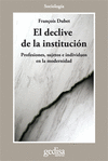 DECLIVE DE LA INSTITUCION, LA