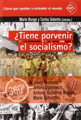 TIENE PORVENIR EL SOCIALISMO