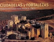 CIUDADELAS Y FORTALEZAS