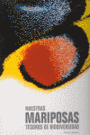 NUESTRAS MARIPOSAS TESOROS DE BIODIVERSIDAD