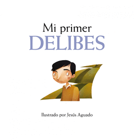 MI PRIMER DELIBES