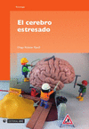 CEREBRO ESTRESADO, EL