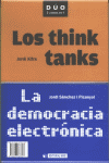 LA DEMOCRACIA ELECTRONICA Y LOS THINK TANKS