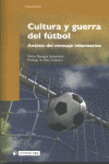 CULTURA Y GUERRA DEL FUTBOL