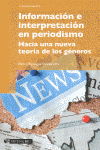 INFORMACION E INTERPRETACION EN EL PERIODISMO