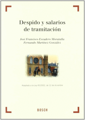 DESPIDO Y SALARIOS DE TRAMITACION