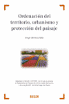 ORDENACION DEL TERRITORIO URBANISMO Y PROTECCION DEL PAISAJE