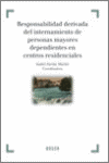 RESPONSABILIDAD DERIVADA INTERNAMIENTO PERSONAS MAYORES