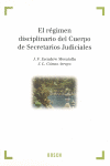 REGIMEN DISCIPLINARIO DEL CUERPO DE SECRETARIOS JUDICIALES