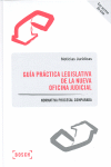 GUIA PRACTICA LEGISLATIVA DE LA NUEVA OFICINA JUDICIAL