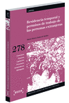RESIDENCIA TEMPORAL Y PERMISOS DE TRABAJO DE LAS PERSONAS EXTRANJ