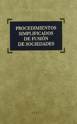PROCEDIMIENTOS SIMPLIFICADOS DE FUSION DE SOCIEDADES