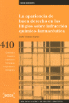 APARIENCIA DE BUEN DERECHO EN LOS LITIGIOS SOBRE INFRACCION