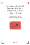 JURISPRUDENCIA TRIBUNAL JUSTICIA UNION EUROPEA SOBRE DEPORTE